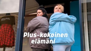 Plus-kokoinen elämäni - Paljasta pintaa