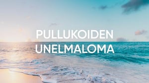 Pullukoiden unelmaloma - Liv D: Pullukoiden unelmaloma