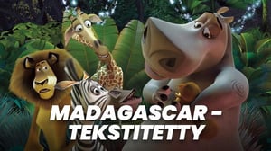 Madagascar -tekstitetty (S) - Madagascar