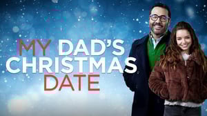 My Dad's Christmas Date (S)