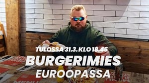 Tulossa: Burgerimies Euroopassa - Tulossa: Burgerimies Euroopassa