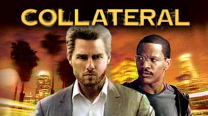 Collateral - väärä aika väärä paikka(Paramount+) (12) - Elokuva: Collateral - väärä aika väärä paikka