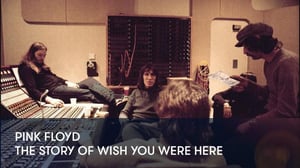 Pink Floyd - The Story of Wish You Were Here - Pink Floyd - The Story of Wish You Were Here