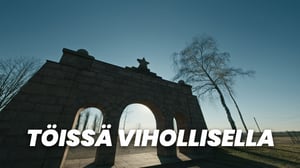 Töissä vihollisella