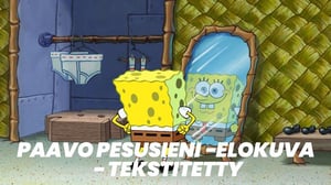 Paavo Pesusieni -elokuva - tekstitetty (7) - SpongeBob SquarePants Movie, The