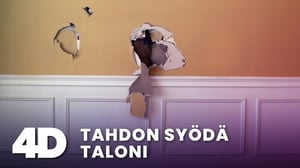 4D: Tahdon syödä taloni - 4D: Tahdon syödä taloni