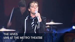 The Hives - Live at The Metro Theatre - The Hives - Live at The Metro Theatre