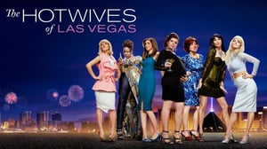 The Hotwives of Las Vegas (12) - The Hotwives of Las Vegas (12)