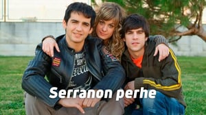 Serranon perhe (7) - Vailla vastarakkautta