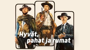 Hyvät, pahat ja rumat (16) - The Good, the Bad and the Ugly