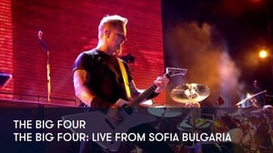 The Big Four - The Big Four: Live From Sofia Bulgaria - The Big Four - The Big Four: Live From Sofia Bulgaria