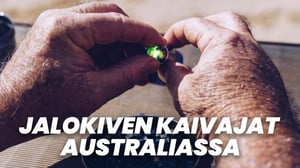 Jalokiven kaivajat Australiassa