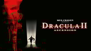 Dracula II: Ascension (16) - Dracula II: Ascension