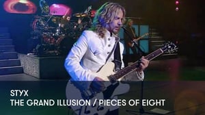 Styx - The Grand Illusion / Pieces of Eight - Styx - The Grand Illusion / Pieces of Eight