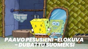 Paavo Pesusieni -elokuva - dubattu suomeksi (7) - SpongeBob SquarePants Movie, The