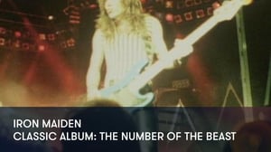 Iron Maiden - Classic Album: The Number of the Beast - Iron Maiden - Classic Album: The Number of the Beast