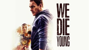 We Die Young (16) - We Die Young (16)