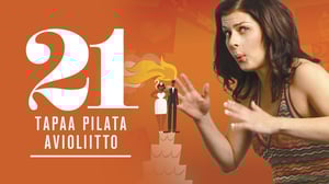 21 tapaa pilata avioliitto (7) - 21 tapaa pilata avioliitto