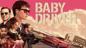 Baby Driver (16) - Baby Driver
