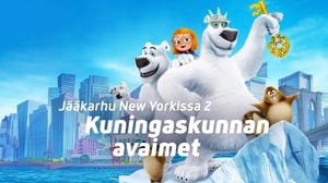Jääkarhu New Yorkissa 2 - Kuningaskunnan avaimet (7) - Norm of the North: Keys to the Kingdom