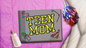 Teen Mom(Paramount+) - Spring Break