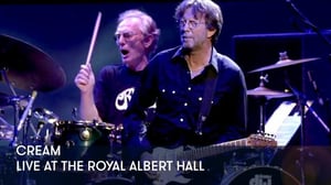 Cream - Live at the Royal Albert Hall - Cream - Live at the Royal Albert Hall