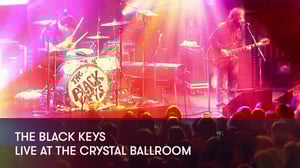 The Black Keys - Live at the Crystal Ballroom - The Black Keys - Live at the Crystal Ballroom