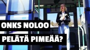 Onks noloo 2017: Onks noloo, jos pelkää liikkua yksin?