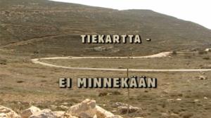 Ulkolinja: Tiekartta - ei minnekään