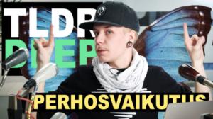 Kioski: TLDR & TLDRDEEP: Perhosvaikutus - TLDRDEEP