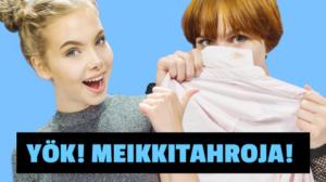 Emma ja Milla testaa: Meikkitahroista eroon?