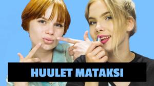 Emma ja Milla testaa: Mattahuulipunat testissä