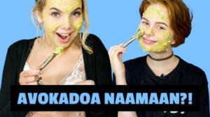 Emma ja Milla testaa: Avokadoa naamaan?