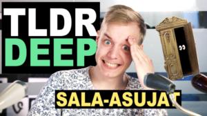 Kioski: TLDR & TLDRDEEP: Sala-asujat - TLDRDEEP