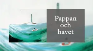 Tove Jansson läser: Pappan och havet: Kapitel 8: Fyrvaktaren, del 2