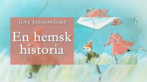 Tove Jansson läser: Det osynliga barnet: En hemsk historia