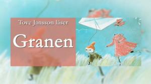 Tove Jansson läser: Det osynliga barnet: Granen