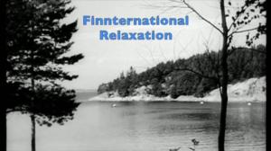 Oi maamme!: Finnternational Relaxation