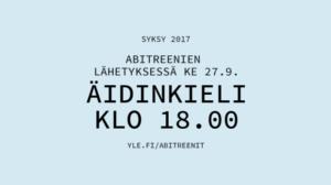 Abitreenit yo-koelähetys syksy 2017: Äidinkieli