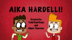 Aika härdelli! (7): 12.03.2016 09.24