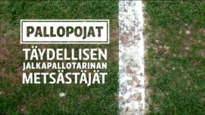 Pallopojat: Pallopojat jakso 6: Aarno Turpeisen piilolinssit: 08.07.2016 16.17