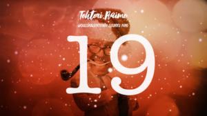 Tohtori Raimon joulukalenteri: Valtakunnan joulukalenterin 19. luukku: 19.12.2016 00.10