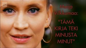 Kummit: Maija Vilkkumaa: Tämä kirja teki minusta minut: 26.01.2017 11.15