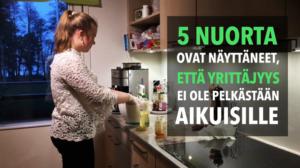 Yle Uutisluokka: “Saa rahaa ja näyttää hyvältä CV:ssä” - nuorten yrittäjien mysli käy kaupaksi (S): 14.12.2016 15.42