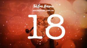 Tohtori Raimon joulukalenteri: Valtakunnan joulukalenterin 18. luukku: 19.12.2016 12.55