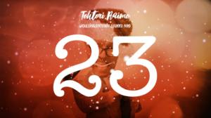 Tohtori Raimon joulukalenteri: Valtakunnan joulukalenterin 23. luukku: 23.12.2016 00.00