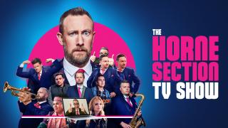 The Horne Section Television Programme