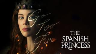 The Spanish Princess