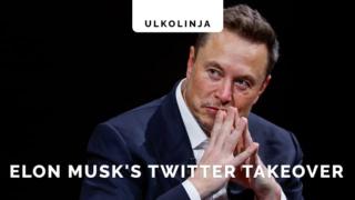 Musk ja Twitterin valloitus