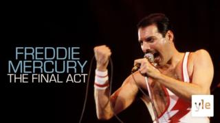 Freddie Mercury: loppunäytös (12): 11.04.2022 06.00
